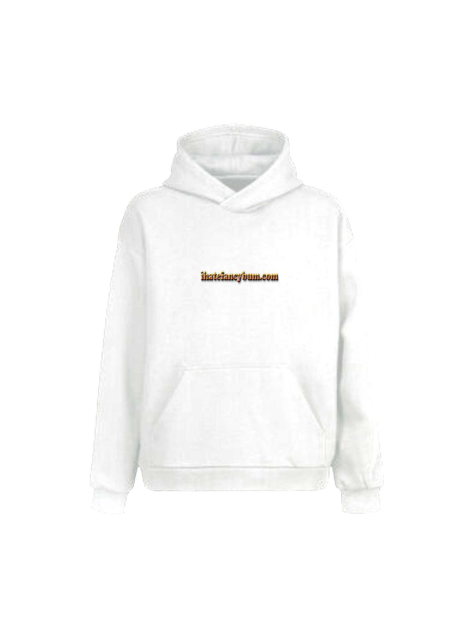 ihatefancybum.com hoodie